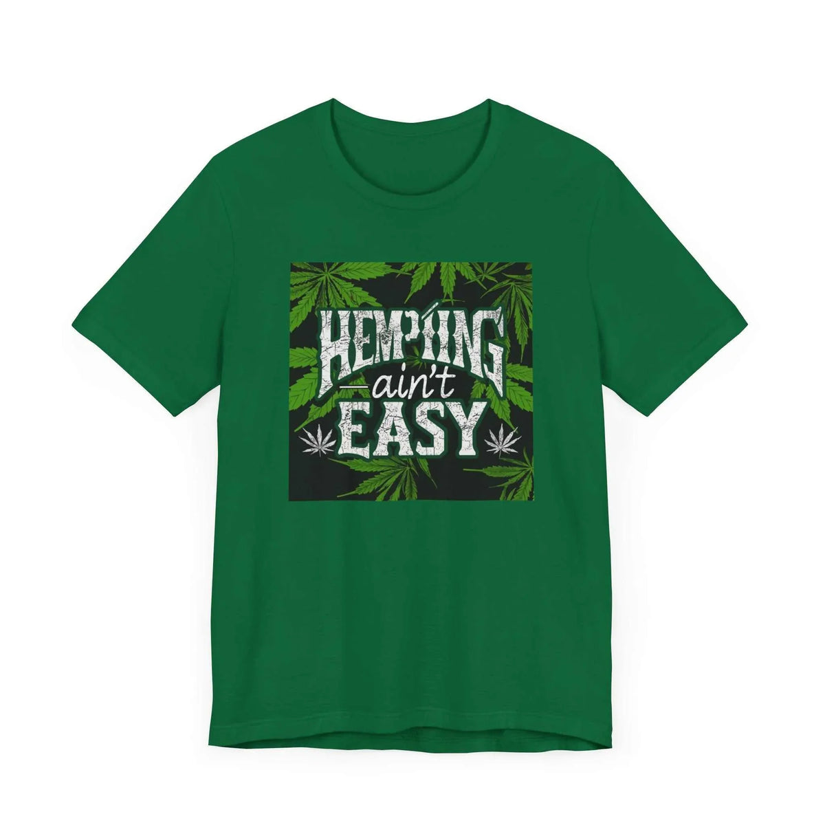 Hemping Ain’t Easy Unisex Jersey Tee - Trendy & Fun - Under the Stars Babe - underthestarsbabe