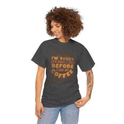 Cosmic Coffee Shirt - The I'm "Sorry Coffee" Tee ✨ - underthestarsbabe