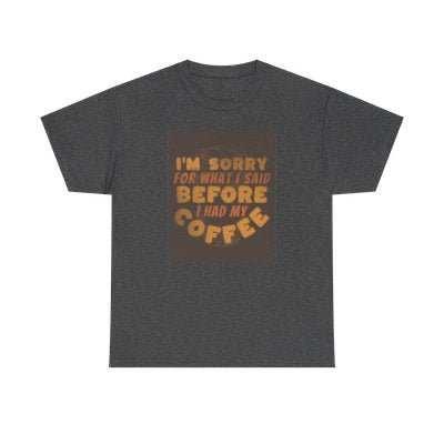Cosmic Coffee Shirt - The I'm "Sorry Coffee" Tee ✨ - underthestarsbabe