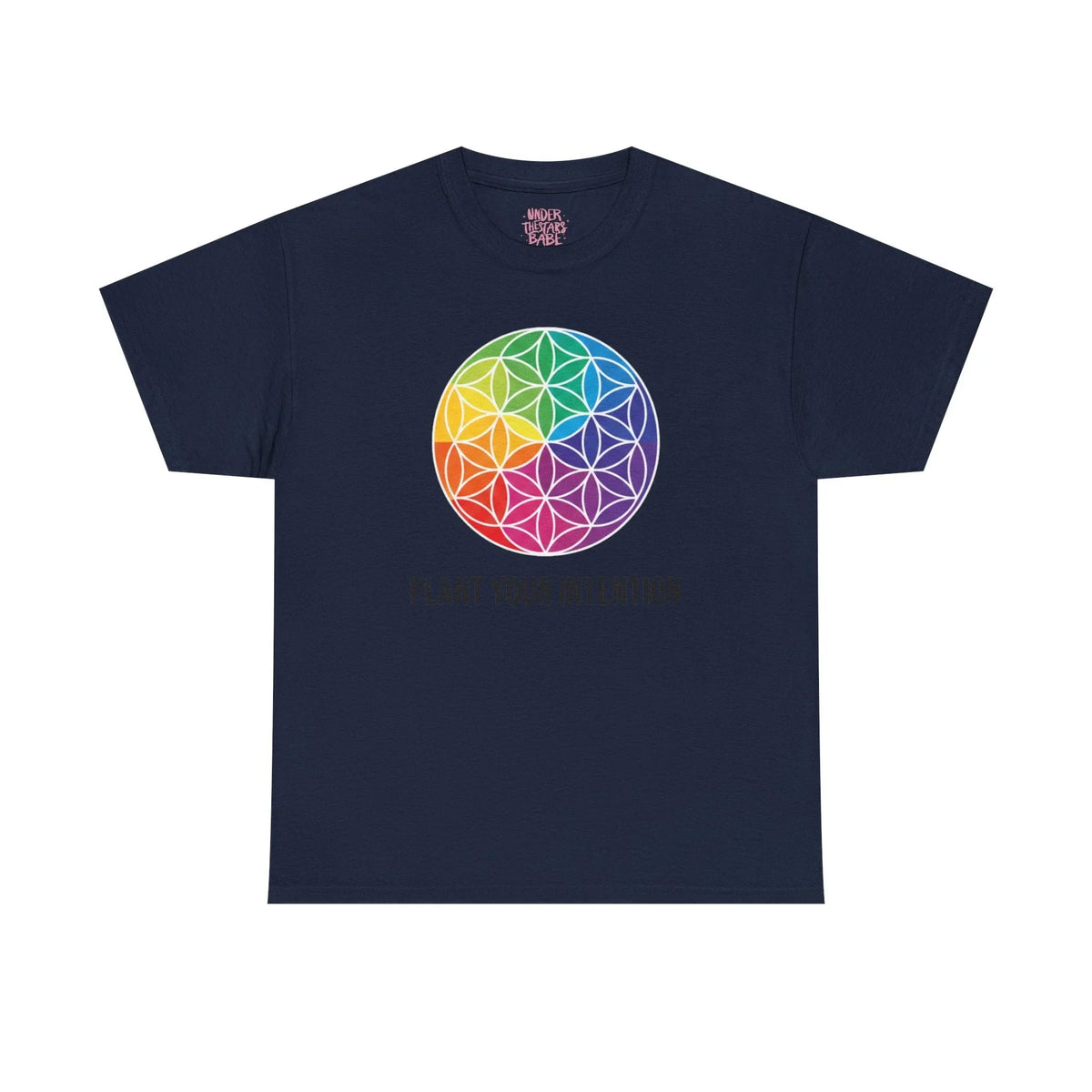 Intent Planting T‑Shirt — Rainbow Flower of Life Graphic Tee ("Plant Your Intention") - underthestarsbabe