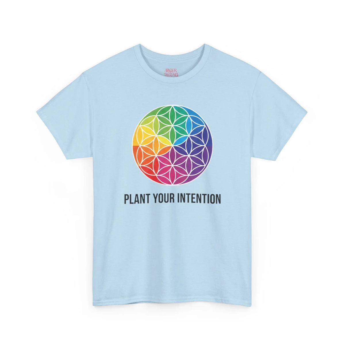 Intent Planting T‑Shirt — Rainbow Flower of Life Graphic Tee ("Plant Your Intention") - underthestarsbabe