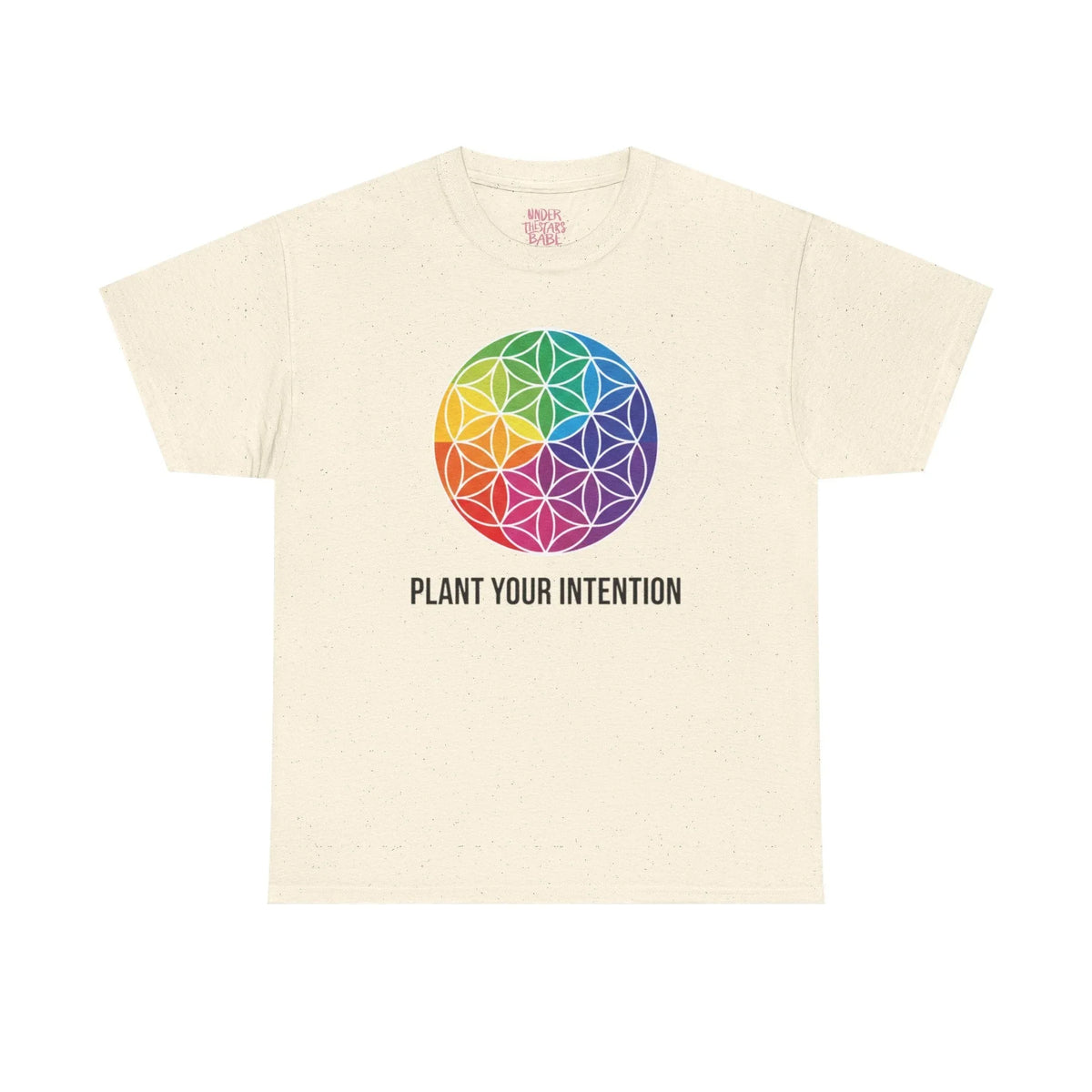 Intent Planting T‑Shirt — Rainbow Flower of Life Graphic Tee ("Plant Your Intention") - underthestarsbabe