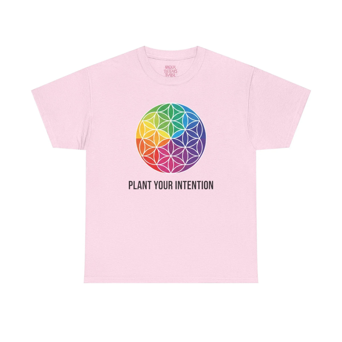 Intent Planting T‑Shirt — Rainbow Flower of Life Graphic Tee ("Plant Your Intention") - underthestarsbabe