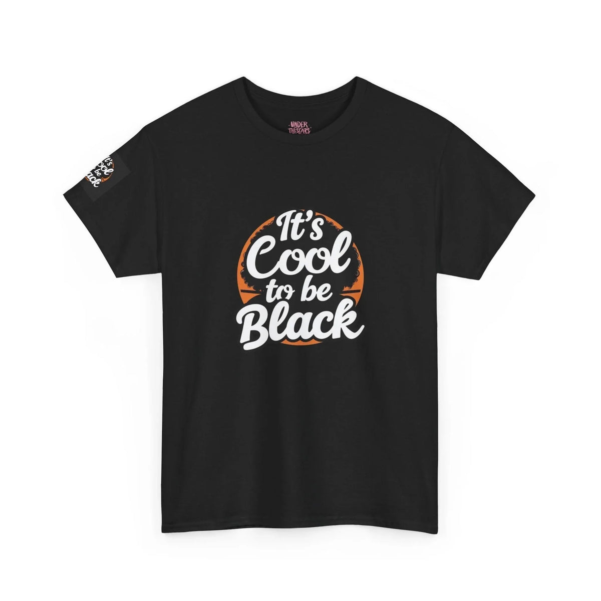 It's Cool To Be Black Unisex Tee - underthestarsbabe