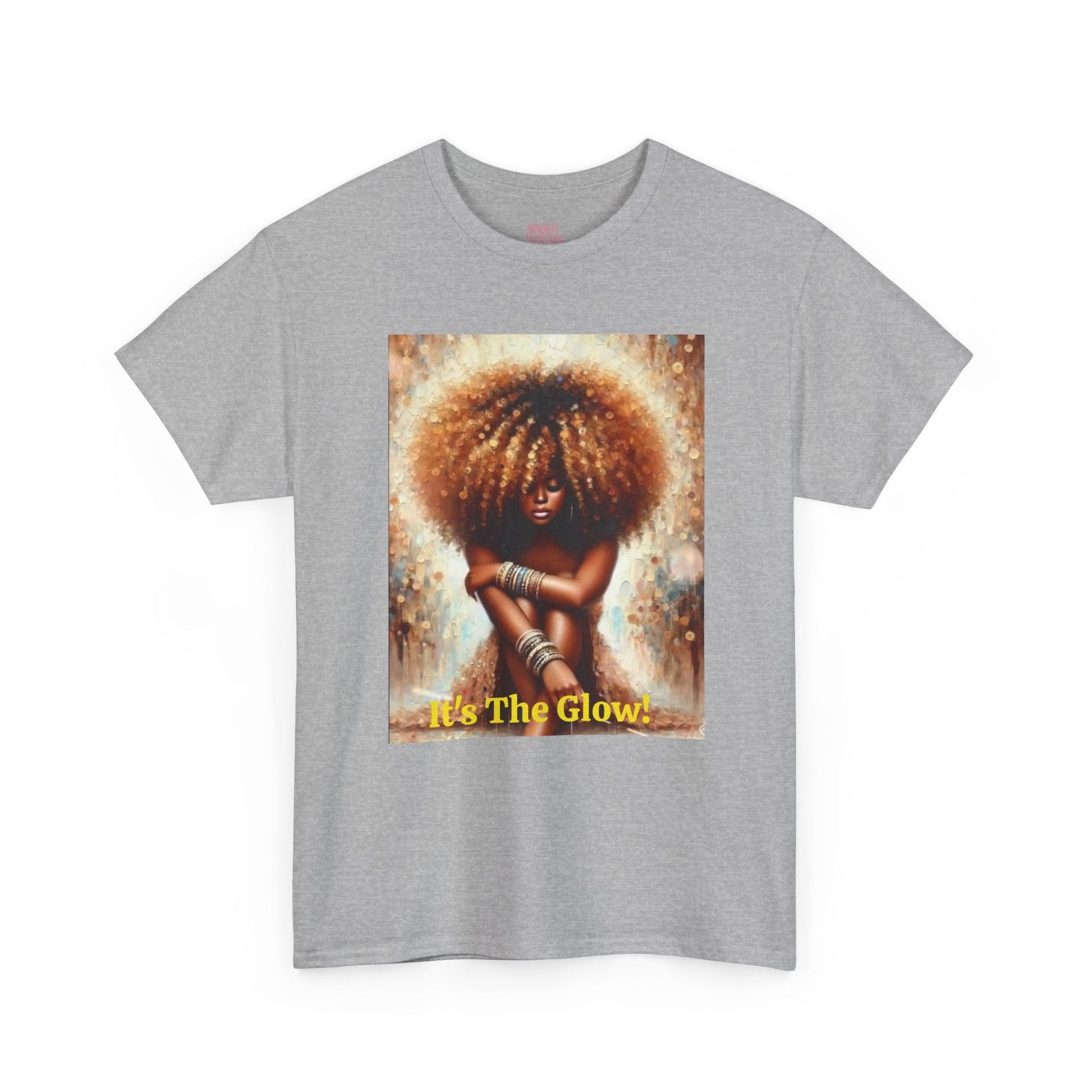 It's The Glow! Natural Hair T-Shirt - underthestarsbabe