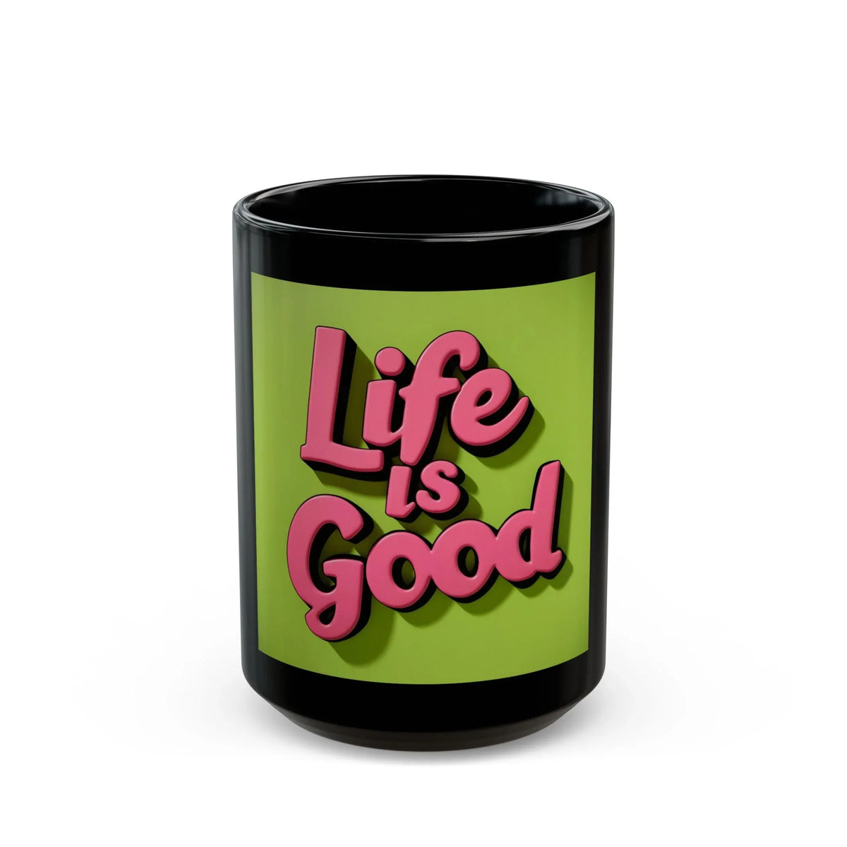 Life is Good Black Mug 15oz - Inspiring & Sleek - Under the Stars Babe - underthestarsbabe