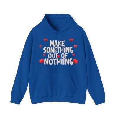 Blue hoodie with 'Make Something Out of Nothing' text and red star accents, front view