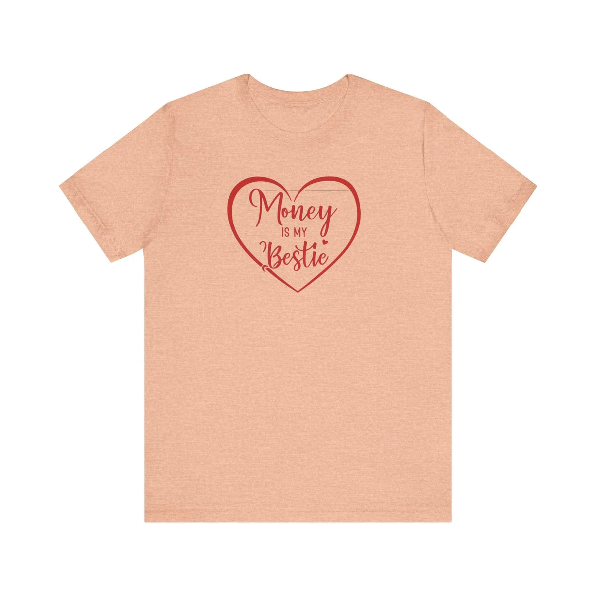 Money Is My Bestie Unisex Jersey Short Sleeve Tee - Under The Stars Babe - underthestarsbabe