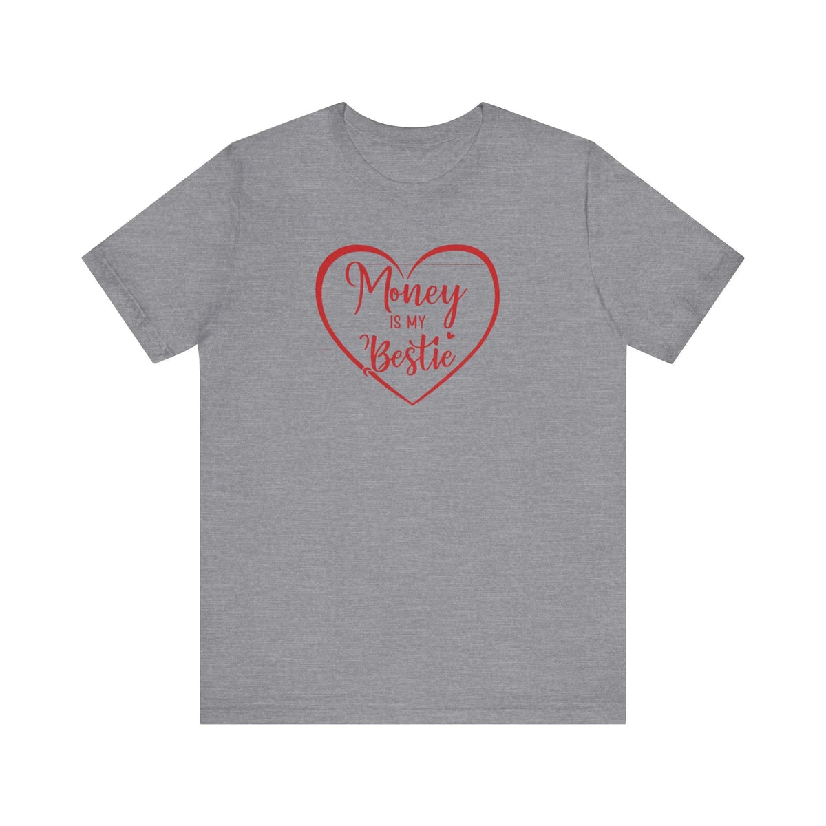 Money Is My Bestie Unisex Jersey Short Sleeve Tee - Under The Stars Babe - underthestarsbabe