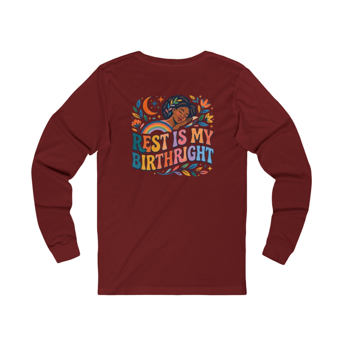 Rest Is My Birthright Long Sleeve Tee - underthestarsbabe.shop