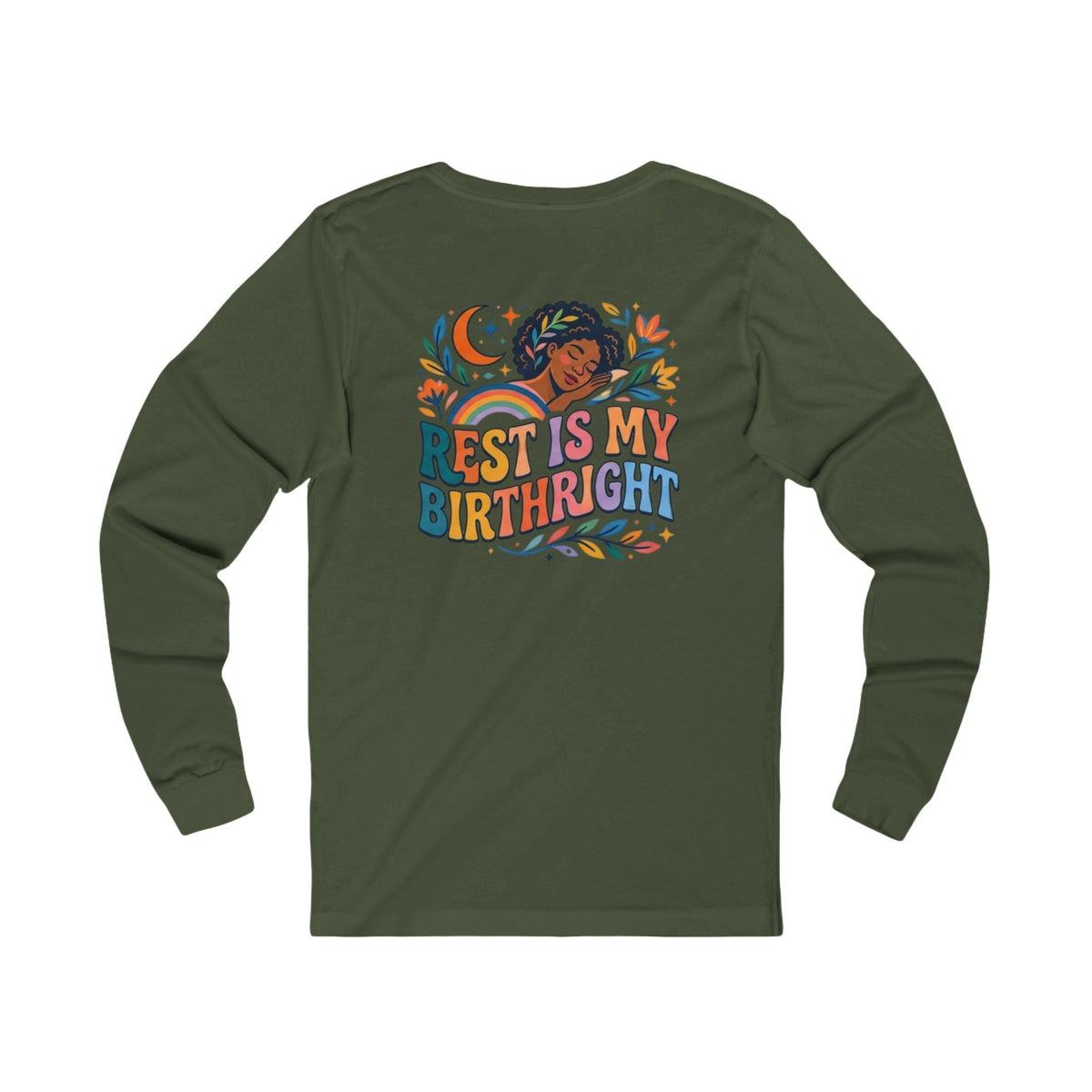 Rest Is My Birthright Long Sleeve Tee - underthestarsbabe.shop