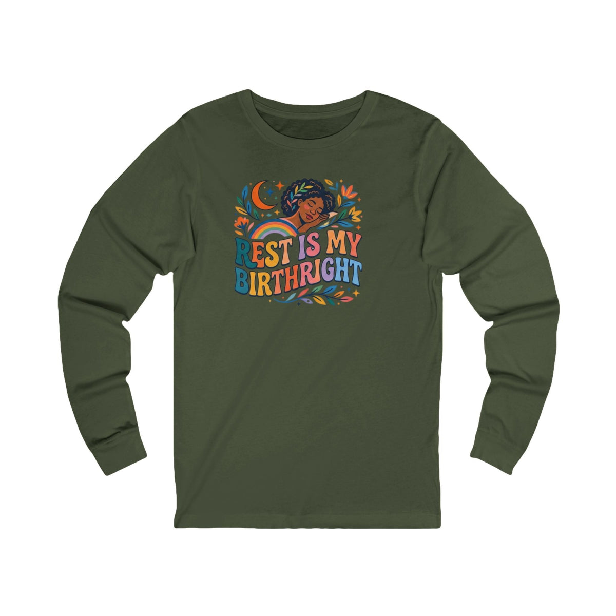 Rest Is My Birthright Long Sleeve Tee - underthestarsbabe.shop
