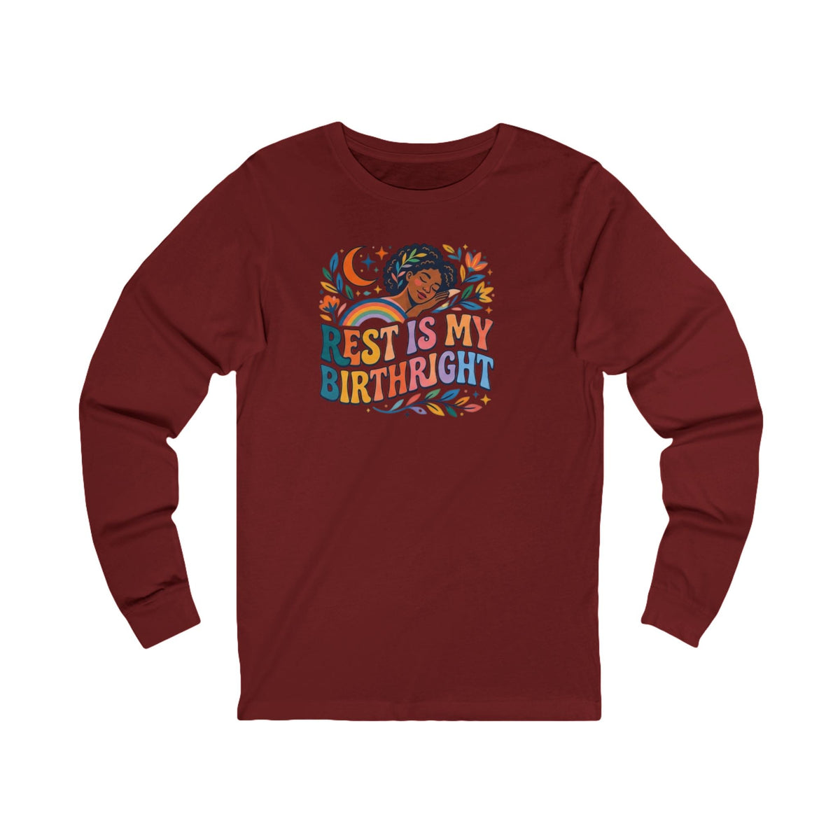Rest Is My Birthright Long Sleeve Tee - underthestarsbabe.shop