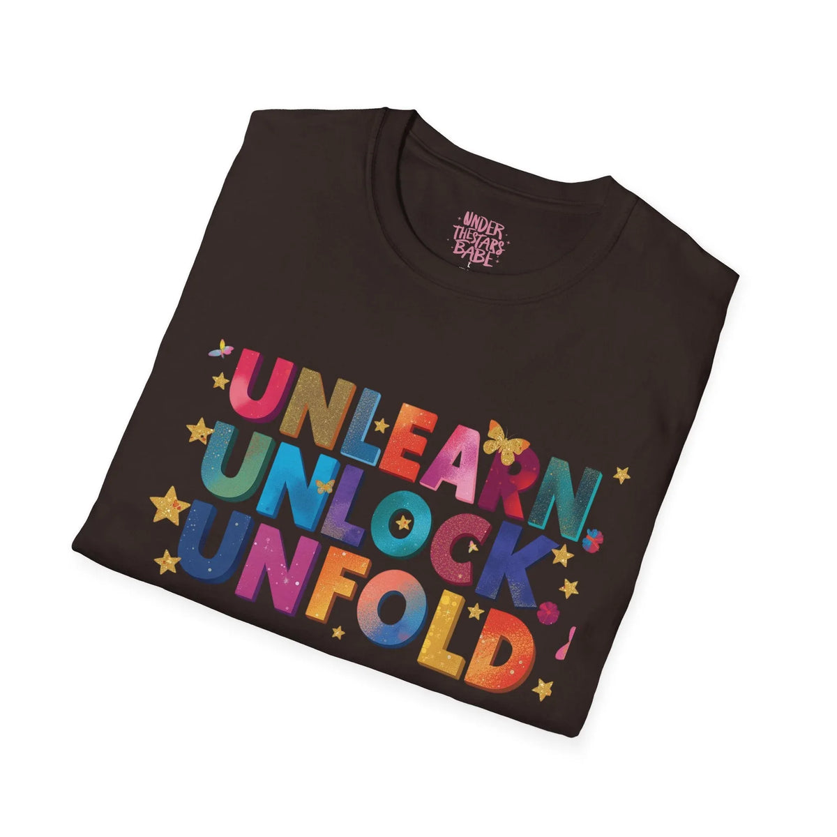 Unlearn Unlock Unfold Graphic Tee | Premium Cotton Streetwear - underthestarsbabe