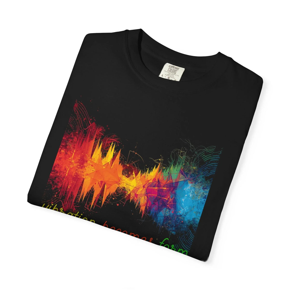 Vibration Becomes Form Energy T-Shirt — Colorful Energy Graphic Tee - underthestarsbabe