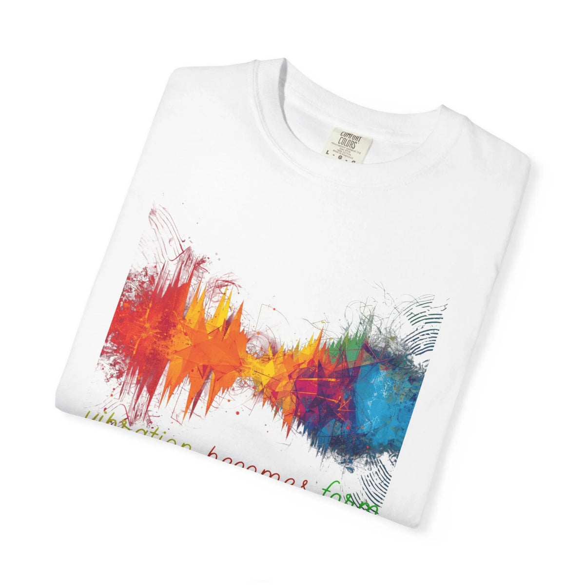 Vibration Becomes Form Energy T-Shirt — Colorful Energy Graphic Tee - underthestarsbabe
